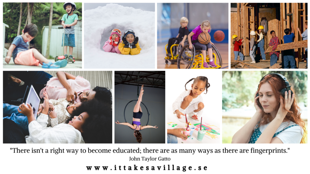 It takes a ville, unschooling, life leraning